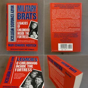 Military Brats Mary Edwards Wertsch Paperback 1991 Pat Conroy Intro Used